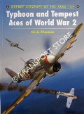 Book cover of Typhoon and Tempest Aces of World War 2 / Low-Level Typhoon and Tempest Aces of World War 2 by THOMAS, Chris